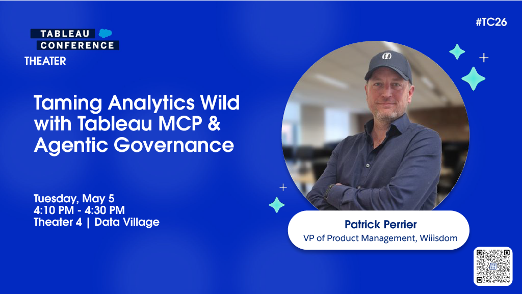 Taming Analytics Wild with Tableau MCP & Agentic Governance